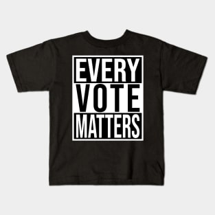 Every Vote Matters Vote 2020 Kids T-Shirt